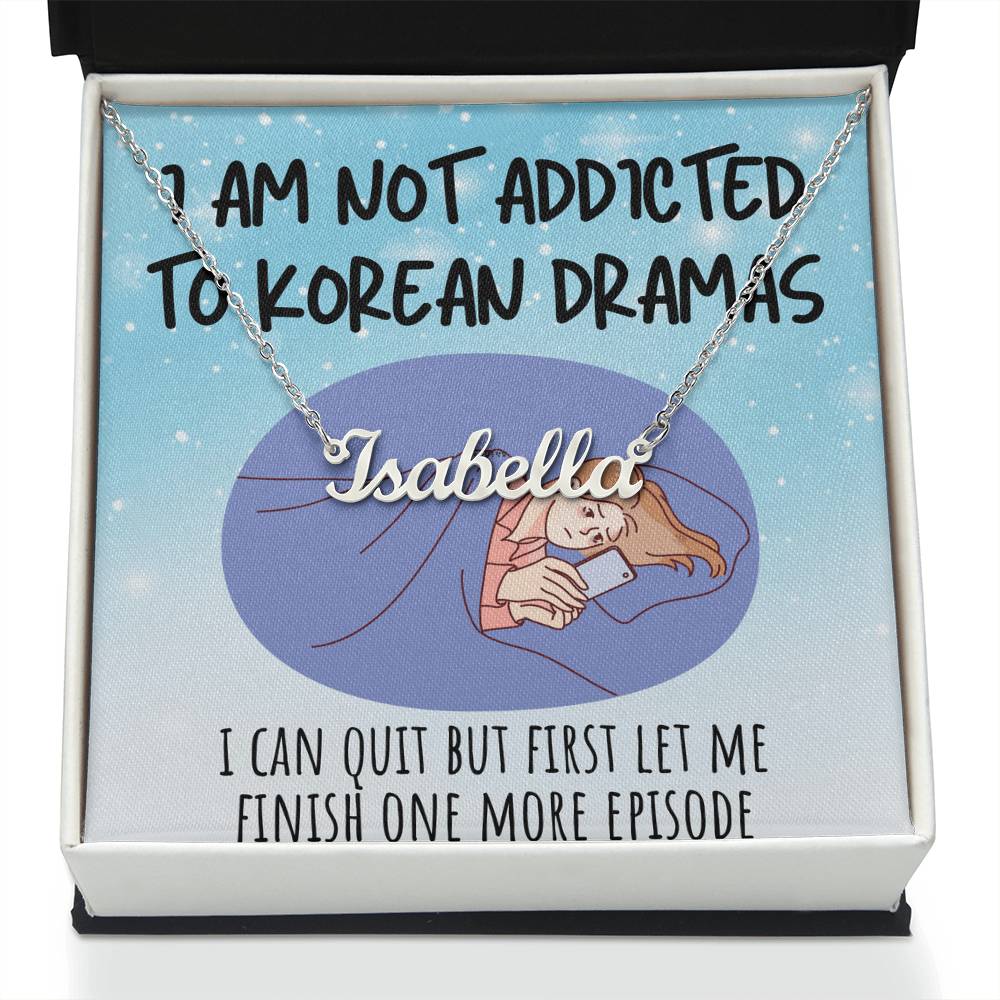 Personalized 'Not Addicted, Just Passionate' Korean Drama & K-pop Fan Necklace – Custom Christmas Gift for Friends, Unique Jewelry for Korean Enthusiasts, Heartfelt Mum Necklace from Daughter