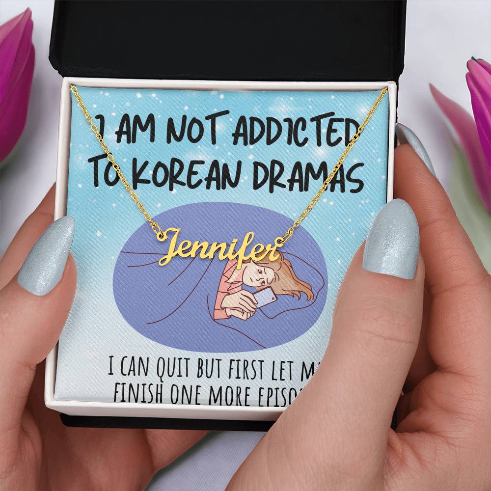 Personalized 'Not Addicted, Just Passionate' Korean Drama & K-pop Fan Necklace – Custom Christmas Gift for Friends, Unique Jewelry for Korean Enthusiasts, Heartfelt Mum Necklace from Daughter