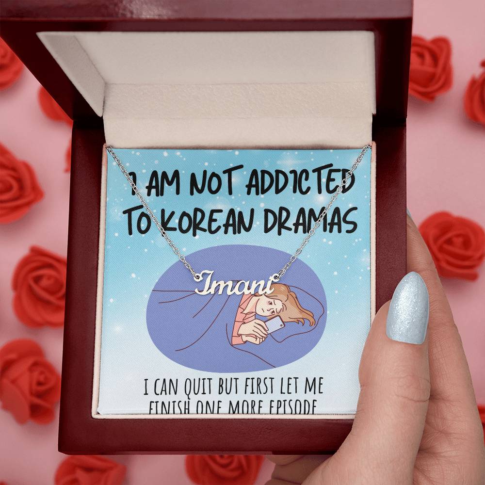 Personalized 'Not Addicted, Just Passionate' Korean Drama & K-pop Fan Necklace – Custom Christmas Gift for Friends, Unique Jewelry for Korean Enthusiasts, Heartfelt Mum Necklace from Daughter