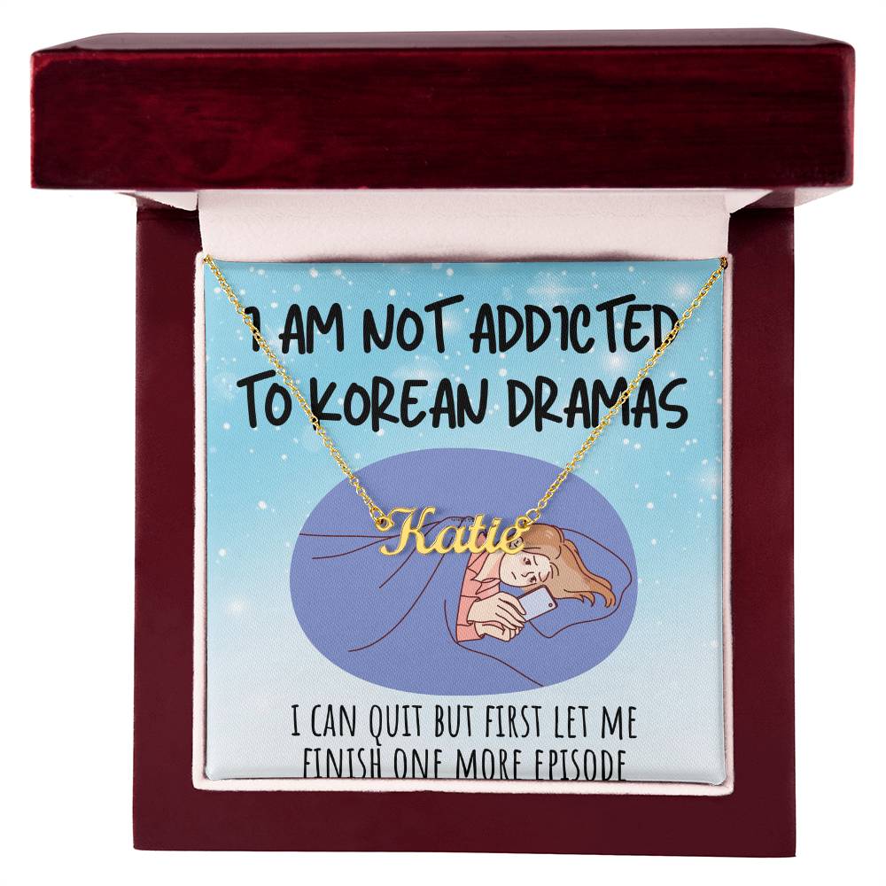 Personalized 'Not Addicted, Just Passionate' Korean Drama & K-pop Fan Necklace – Custom Christmas Gift for Friends, Unique Jewelry for Korean Enthusiasts, Heartfelt Mum Necklace from Daughter